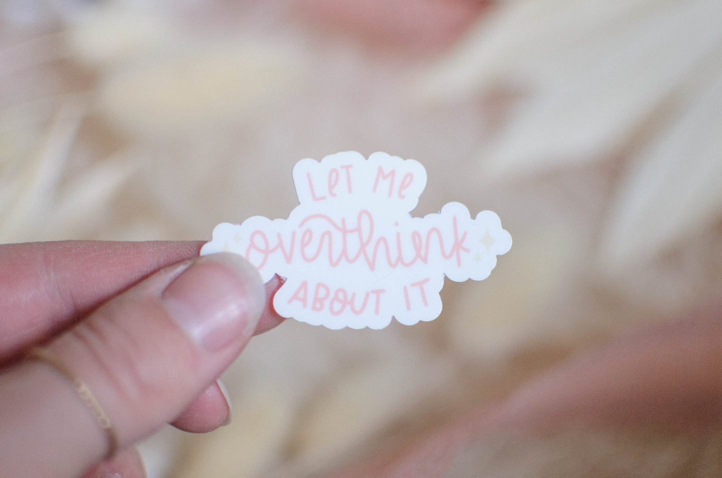 Let Me Overthink About It Sticker